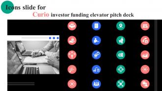 Icons Slide Curio Investor Funding Elevator Pitch Deck