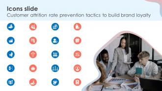 Icons Slide Customer Attrition Rate Prevention Tactics To Build Brand Loyalty