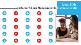 Icons Slide Customer Churn Management To Maximize Profit Ppt Mockup