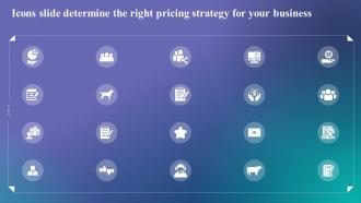 Icons Slide Determine The Right Pricing Strategy For Your Business