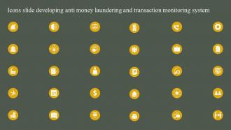 Icons Slide Developing Anti Money Laundering And Transaction Monitoring System