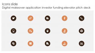 Icons Slide Digital Makeover Application Investor Funding Elevator Pitch Deck