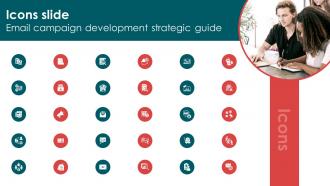 Icons Slide Email Campaign Development Strategic Guide