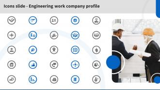 Icons Slide Engineering Work Company Profile Ppt Inspiration Structure