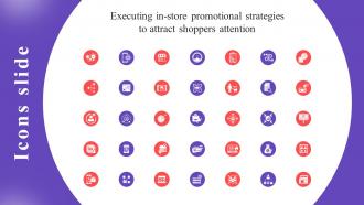 Icons Slide Executing Store Promotional Strategies Attract Shoppers Attention MKT SS V