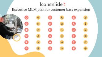Icons Slide Executive MLM Plan For Customer Base Expansion MKT SS V