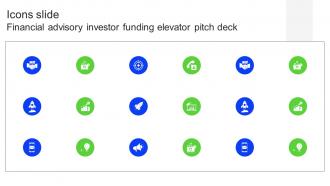 Icons Slide Financial Advisory Investor Funding Elevator Pitch Deck