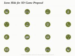 Icons slide for 3d game proposal ppt powerpoint presentation summary graphics