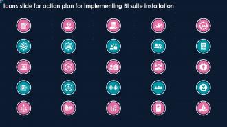 Icons Slide For Action Plan For Implementing BI Suite Installation Ppt File Background Images