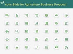 Icons slide for agriculture business proposal ppt powerpoint presentation deck