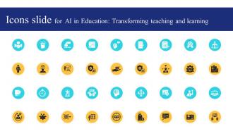Icons Slide For Ai In Education Transforming Teaching And Learning AI SS