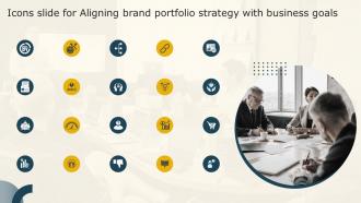 Icons Slide For Aligning Brand Portfolio Strategy With Business Goals Ppt Slides Infographics