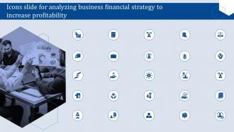Icons Slide For Analyzing Business Financial Strategy To Increase Profitability