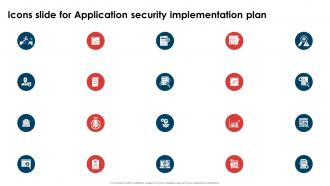 Icons Slide For Application Security Implementation Plan