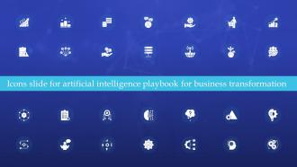 Icons Slide For Artificial Intelligence Playbook For Business Transformation