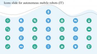 Icons Slide For Autonomous Mobile Robots It Ppt Slides Background Designs