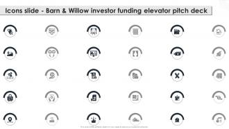 Icons Slide For Barn And Willow Investor Funding Elevator Pitch Deck