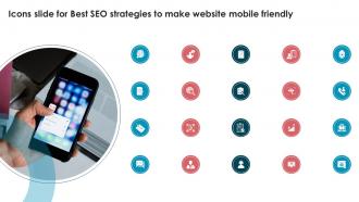 Icons Slide For Best Seo Strategies To Make Website Mobile Friendly