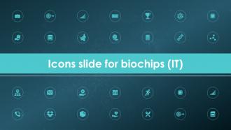 Icons Slide For Biochips IT