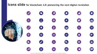 Icons Slide For Blockchain 4 0 Pioneering The Next Digital Revolution BCT SS