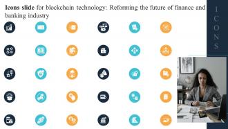 Icons Slide For Blockchain Technology Reforming The Future Of Finance And Banking Industry BCT SS