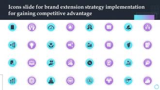 Icons Slide For Brand Extension Strategy Implementation For Gaining Competitive Advantage