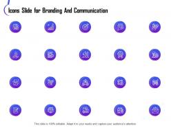 Icons slide for branding and communication ppt powerpoint examples