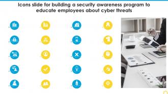 Icons Slide For Building A Security Awareness Program To Educate Employees About Cyber Threats