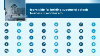 Icons Slide For Building Building Successful Edtech Business In Modern Era TC SS