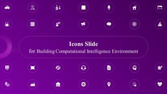 Icons Slide For Building Computational Intelligence Environment