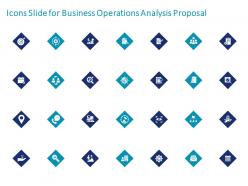 Icons slide for business operations analysis proposal ppt powerpoint presentation file
