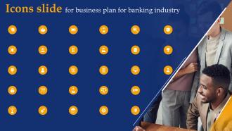 Icons Slide For Business Plan For Banking Industry Ppt Icon Structure BP SS