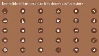 Icons Slide For Business Plan For Skincare Cosmetic Store Ppt Ideas Infographic Template BP SS