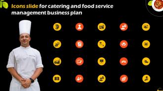 Icons Slide For Catering And Food Service Management Business Plan BP SS