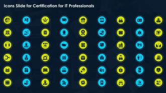 Icons Slide For Certification For It Professionals