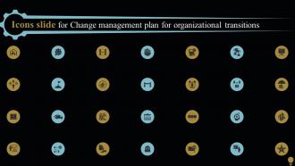 Icons Slide For Change Management Plan For Organizational Transitions CM SS
