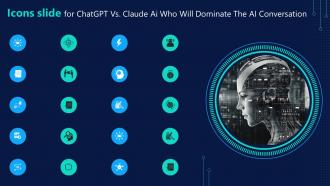 Icons Slide For ChatGPT Vs Claude AI Who Will Dominate The AI Conversation AI SS V