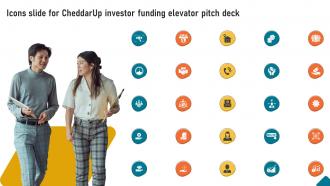 Icons Slide For Cheddarup Investor Funding Elevator Pitch Deck