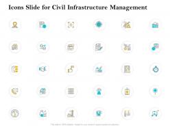 Icons slide for civil infrastructure management ppt inspiration