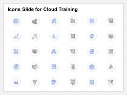 Icons slide for cloud training ppt powerpoint presentation designs download