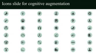 Icons Slide For Cognitive Augmentation Ppt Powerpoint Presentation File Graphics