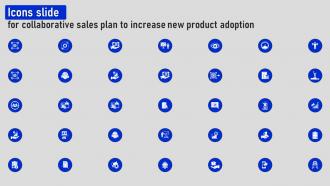Icons Slide For Collaborative Sales Plan To Increase New Product Adoption Strategy SS V