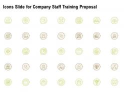 Icons slide for company staff training proposal ppt powerpoint designs download