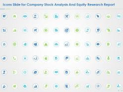 Icons slide for company stock analysis and equity research report ppt presentation slide