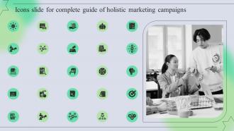 Icons Slide For Complete Guide Of Holistic Marketing Campaigns MKT SS V
