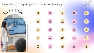 Icons Slide For Complete Guide To Competitive Branding Ppt Model Background Designs