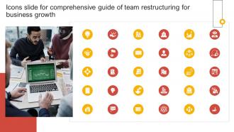 Icons Slide For Comprehensive Guide Of Team Restructuring For Business Growth