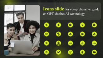 Icons Slide For Comprehensive Guide On GPT Chatbot Ai Technology ChatGPT SS