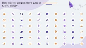 Icons Slide For Comprehensive Guide To KPMG Strategy SS