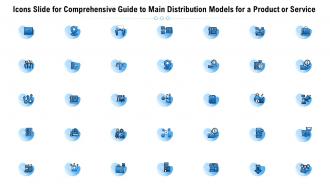 Icons slide for comprehensive guide to main distribution models for a product or service